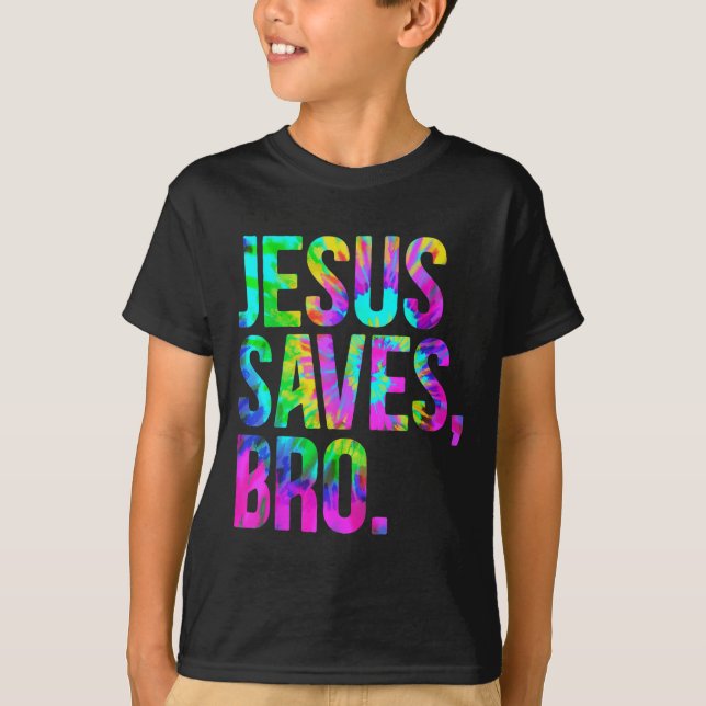 Camiseta Jesus Saves Bro, Christian Religious Faith Believe (Frente)