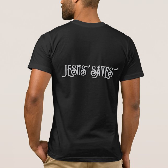 Camiseta ‘Jesus Saves’ Christian Quote  (Verso)