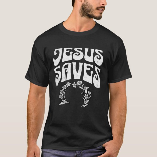 Camiseta Jesus Saves Message of Salvation Christian Faith R (Frente)