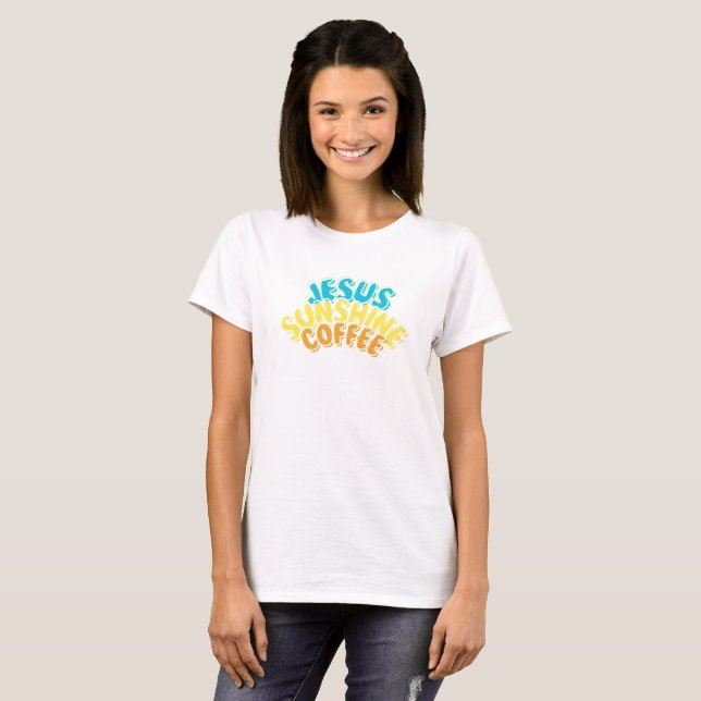 Camiseta Jesus Sunshine Café T-shirt para Mulheres (Frente Completa)