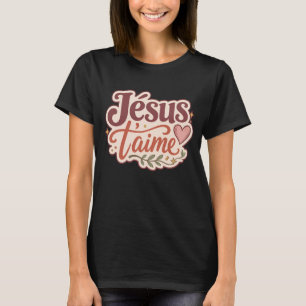 Camiseta Jésus T'aime Presente Francês Cristão Jesus Te Ama