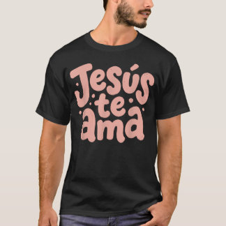 Camiseta Jesus Te Ama Cristianos Espanhol Cristãos