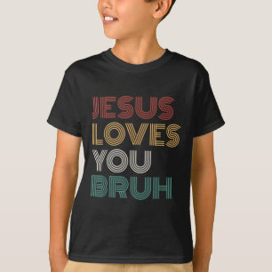 Camiseta Jesus Te Ama Irmão Bruh Christian Boys Crianças