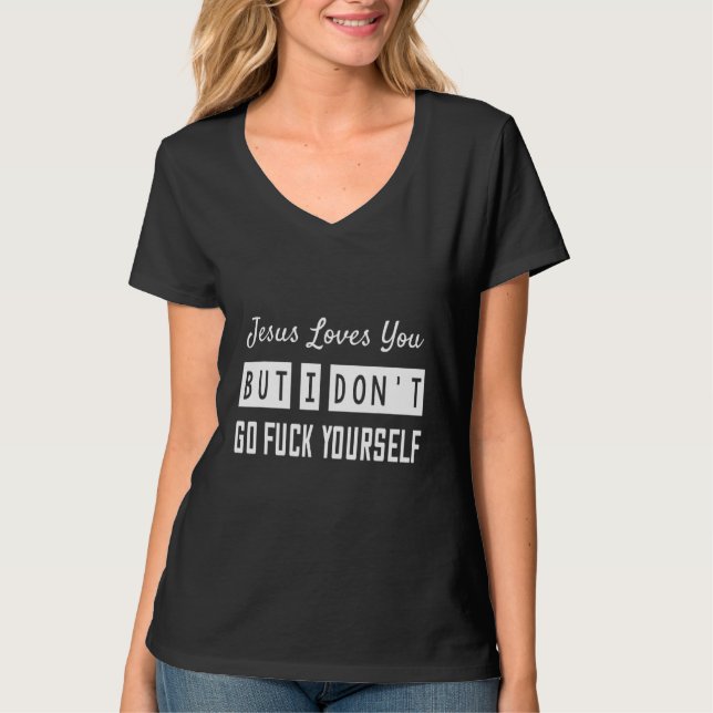 Camiseta Jesus te ama, mas eu não digo (Frente)
