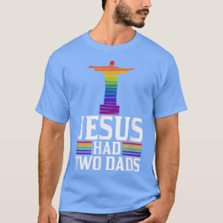 Camiseta Jesus Teve Dois Pais Trendy Engraçada Gay Cristão 