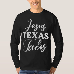 Camiseta Jesus Texas E Tacos Comida Encantada Cinco Cristo 