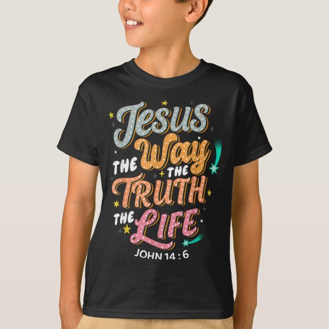 Camiseta Jesus The Way Truth Life John 14 6 Christian Bible (Frente)
