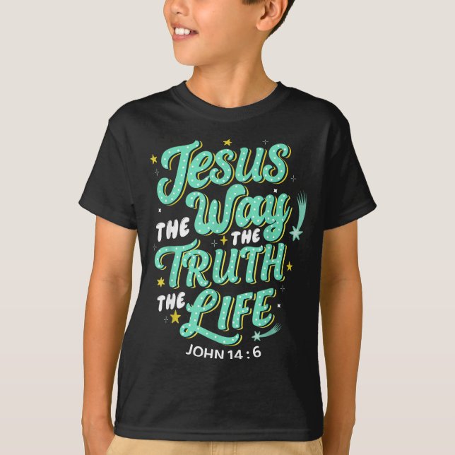 Camiseta Jesus The Way Truth Life John 14 6 Christian Bible (Frente)