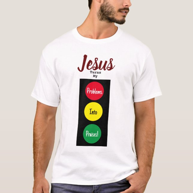 Camiseta JESUS Transforma Meus Problemas Em Louvores! Parag (Frente)