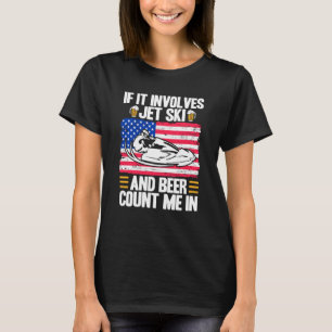 Camiseta Jet Ski Se Envolve Jet Ski E Cerveja Americana F