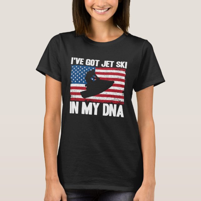 Camiseta Jet Ski, tenho Jet Ski na minha bandeira DNA ameri (Frente)