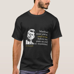 Camiseta Jfk John F Kennedy Presidente Fim da Citação da Gu