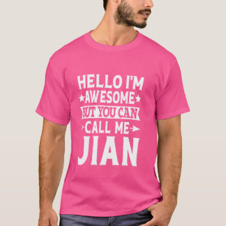 Camiseta Jian Funny Primeiro Nome Olá Sou Incrível Chame-me