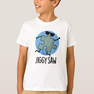 Camiseta Jiggy Viu Funny Dançando Jigsee Quebra-cabeça Pun