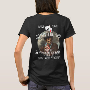 CAMISETA JIMMY LIBTARD & SQUIRMIN VERMIN BERRYVILLE VA