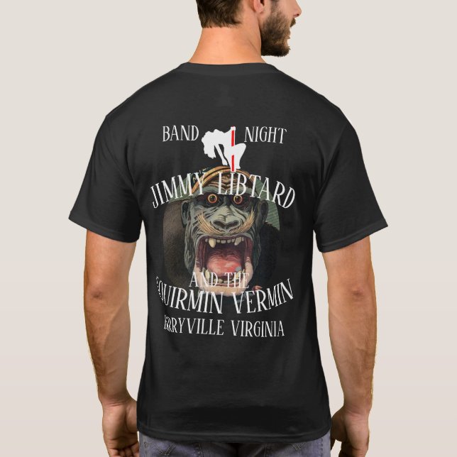 CAMISETA JIMMY LIBTARD & THE SQUIRMIN VERMIN BERRYVILLE VA (Verso)
