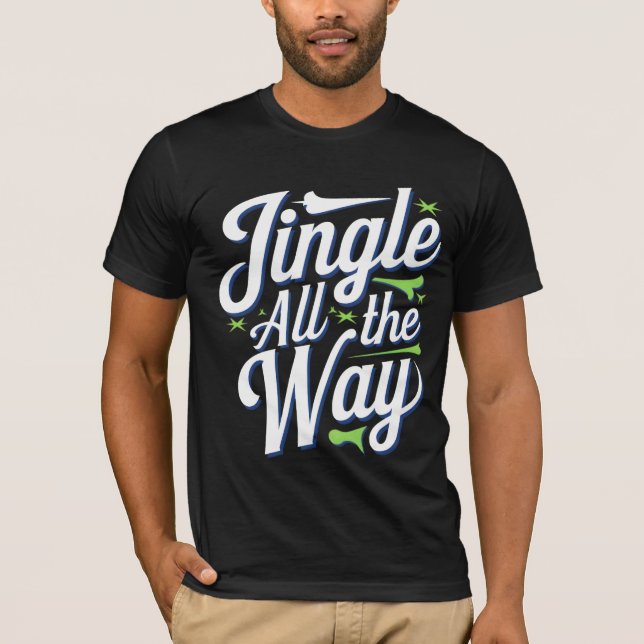 Camiseta Jingle All Way Digital Art Design (Frente)