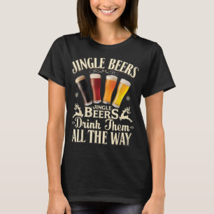 Camiseta Jingle Beers As Bebem Até O Bebendo Engraçado