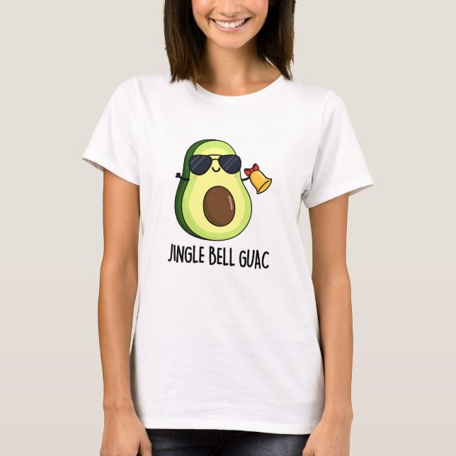 Camiseta Jingle Bell Guac Funny Avocado Pun (Frente)