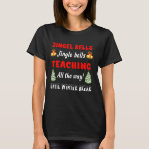Camiseta Jingle Bells Jingle Bells Ensinando Todo O Caminho