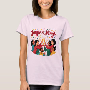 Camiseta Jingle e Mingle Festive Cheers