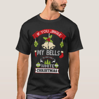 Camiseta Jingle Meus Sinos Eu Te Darei Um Fu De Natal Branc