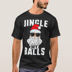 Camiseta Jingle My Balls Engraçado Adulto Natal T Papais no