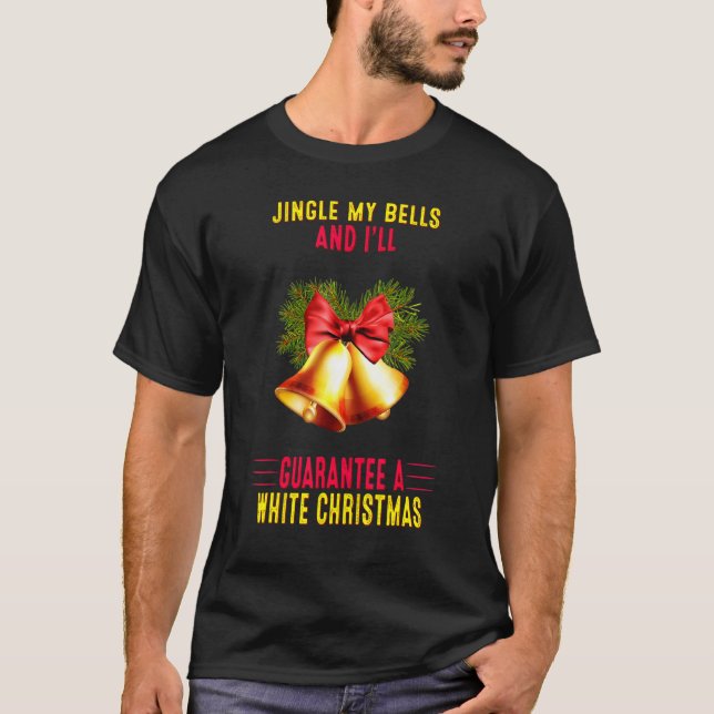Camiseta Jingle My Bells E eu garanto-te que o Sarcasm Pun (Frente)