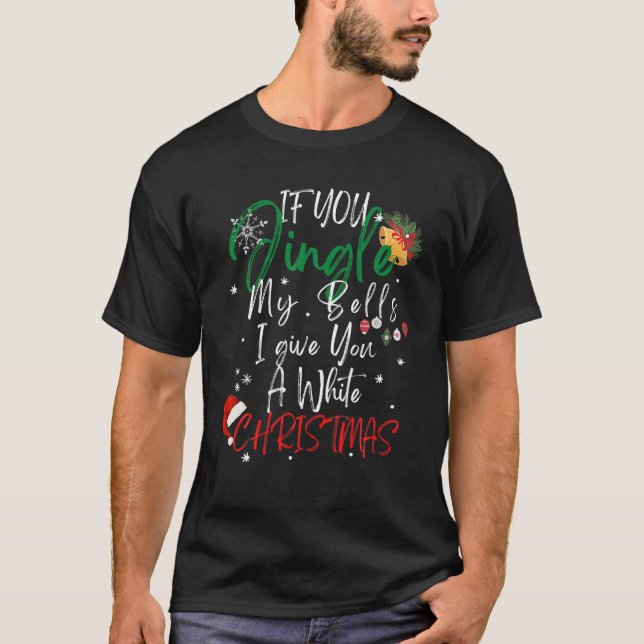 Camiseta Jingle My Bells Gifes De Natal Inadequados (Frente)