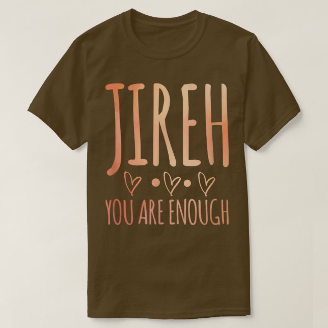 Camiseta Jireh Sou O Suficiente Da Fé Cristã Em Jesus (Frente do Design)