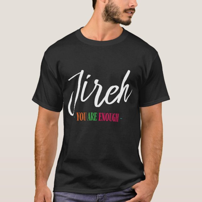 Camiseta Jireh Sou O Suficiente Mais Do Que A Fé Cristã (Frente)