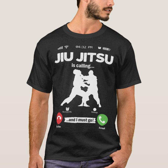 Camiseta Jiu Jitsu Está Chamando Eu Devo Ir Lutador de MMA  (Frente)