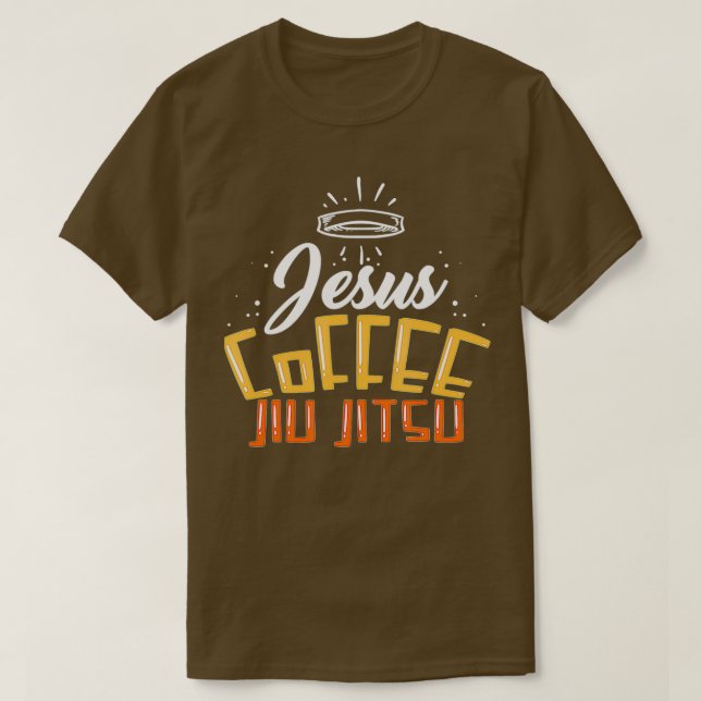 Camiseta Jiu Jitsu Outfit For A Jesus And Coffee Lover (Frente do Design)