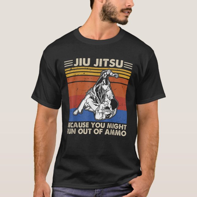 Camiseta Jiu Jitsu porque você pode ficar sem munição (Frente)