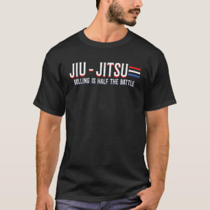 Camiseta Jiu Jitsu Rolling É Metade Da Batalha Contra BJJ F