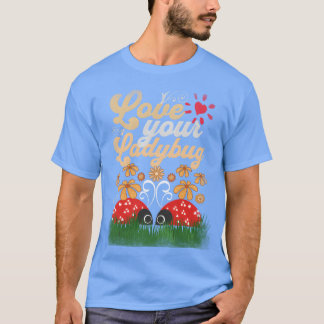 Camiseta Joaninhas Amam Suas Joaninhas Floral de Primavera