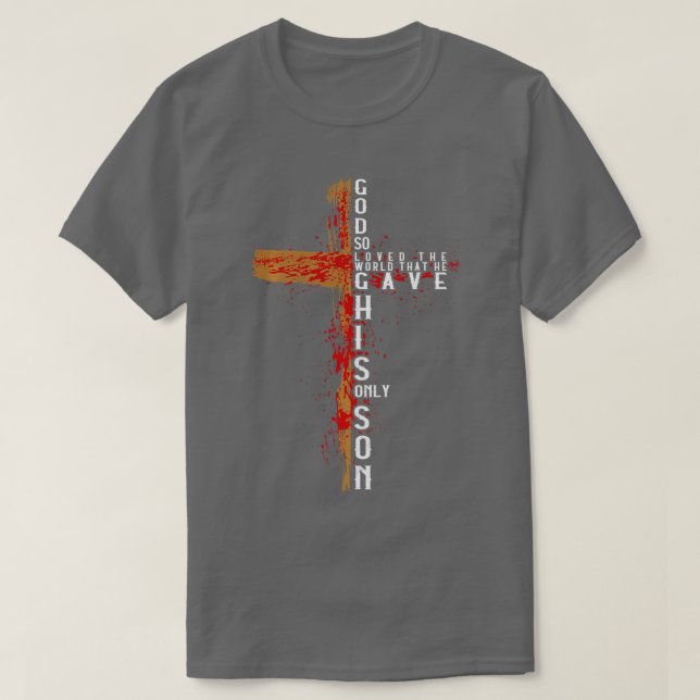 Camiseta João 316 Deus tanto amava o mundo que ele deu (Frente do Design)
