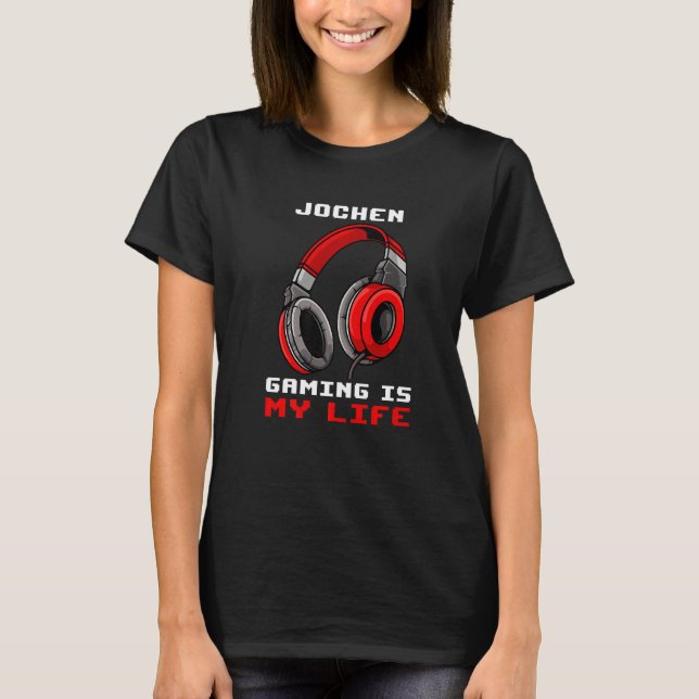 Camiseta Jochen Gaming É Minha Vida Personalizada (Frente)