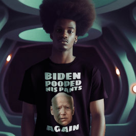 CAMISETA JOE BIDEN APRESENTOU SUAS CALÇAS NOVAMENTE EM T-SH