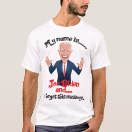 Camiseta Joe Biden esqueci esta mensagem