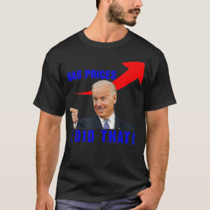 Camiseta Joe Biden Meme Preços Do Gás Bombeio Biden Eu Fi