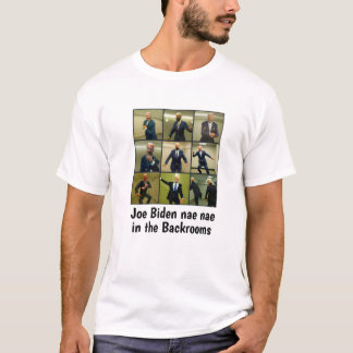 Camiseta Joe Biden Nae Nae Nos Backroom