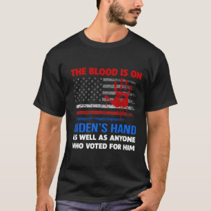Camiseta Joe Biden Tem Sangue Em Suas Mãos Anti-Biden Traga