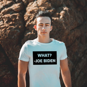 CAMISETA JOE CONFUSO BIDEN T-SHIRTS "O QUÊ"?