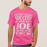 Camiseta Joe Funny Birthday Piada Personalizado<br><div class="desc">Joe Funny Aniversário Piada Personalizada Homens Rapaz.</div>