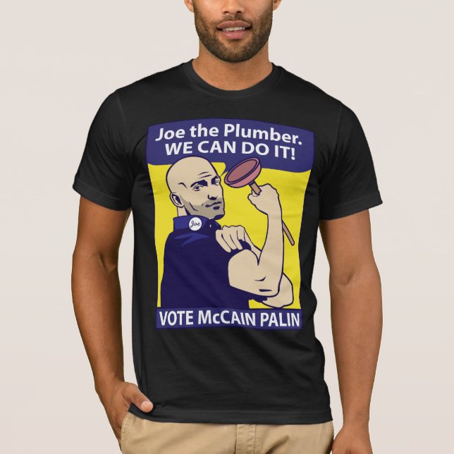 Camiseta Joe o canalizador, nós podemos fazê-lo t-shirt (Frente)