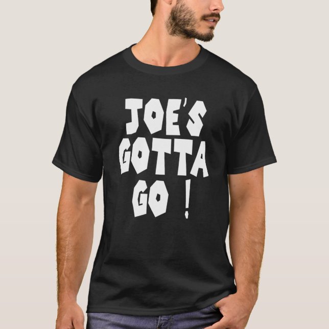 Camiseta Joe tem que ir 1 (Frente)