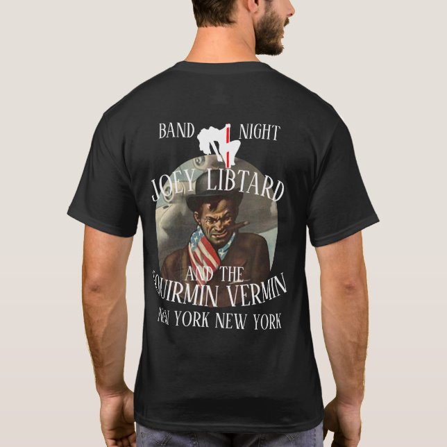 CAMISETA JOEY LIBTARD & OS SQUIRMIN VERMIN NOVA YORK (Verso)