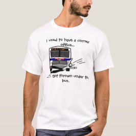 Camiseta Jogado sob o ônibus