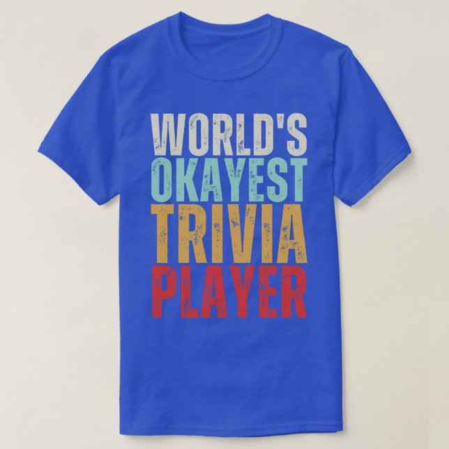 Camiseta Jogador da Trivia Mais Remota do Okayest (Frente do Design)